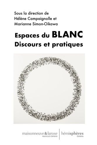 Emprunter Espaces du blanc. Discours, pratiques, créations livre