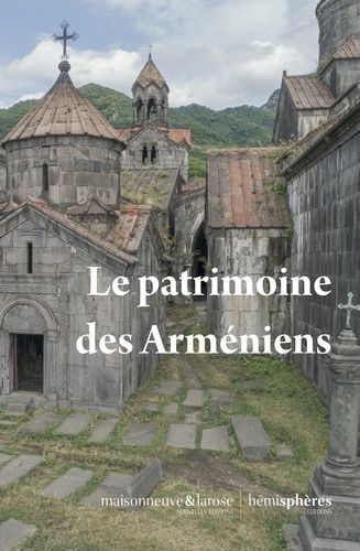 Emprunter Le patrimoine des Arméniens livre