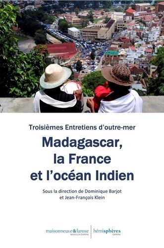 Emprunter Madagascar, la France et l'océan Indien livre