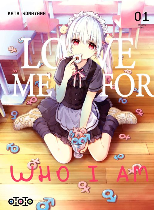 Emprunter Love Me For Who I Am Tome 1 livre