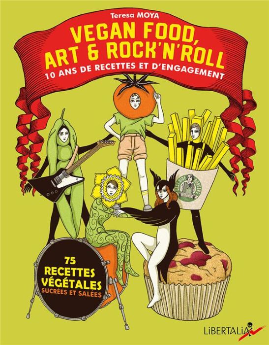 Emprunter Vegan food, art & rock’n’roll. 10 ans de recettes et d’engagement livre