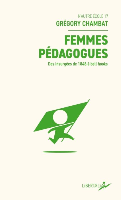 Emprunter Femmes pédagogues. Des insurgées de 1848 à bell hooks livre