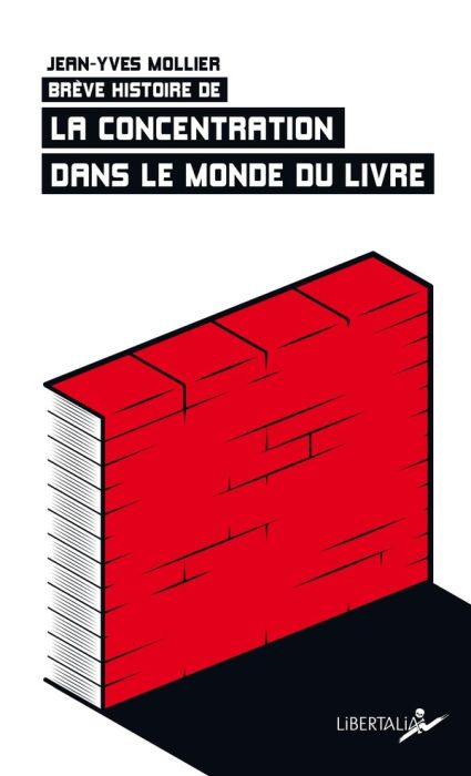 Emprunter Brève histoire de la concentration dans le monde du livre livre