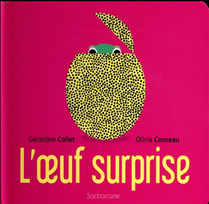 Emprunter L'oeuf surprise livre