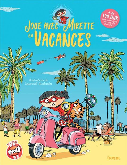 Emprunter Joue avec Mirette en vacances livre