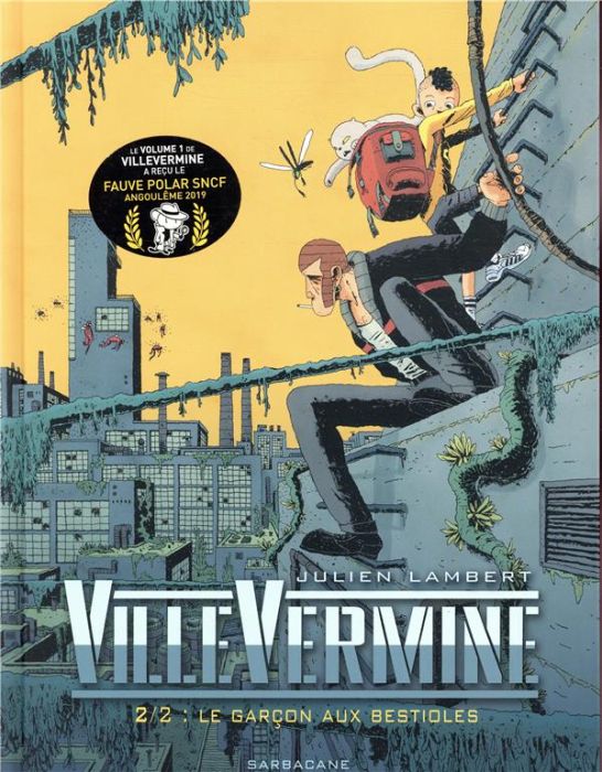 Emprunter VilleVermine Tome 2 : Le garçon aux bestioles livre