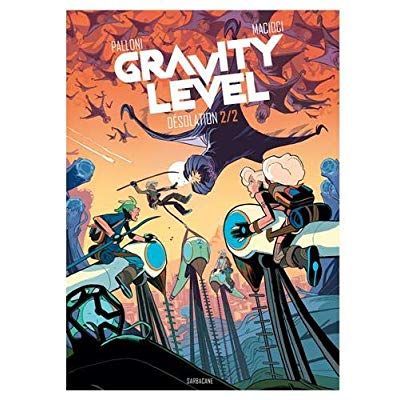 Emprunter Gravity Level Tome 2 : Désolation livre