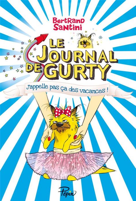 Emprunter Le journal de Gurty Tome 8 : J'appelle pas ça des vacances livre