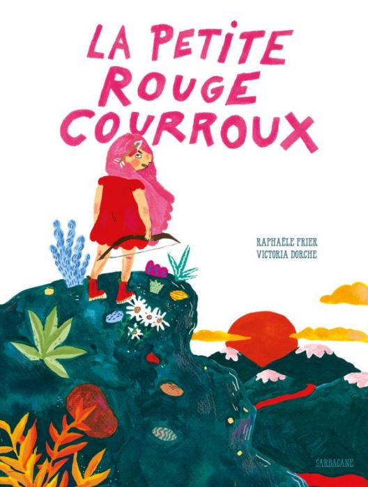 Emprunter La petite rouge courroux livre