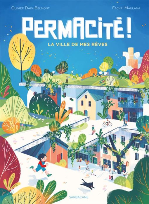 Emprunter Permacité ! La ville de mes rêves livre