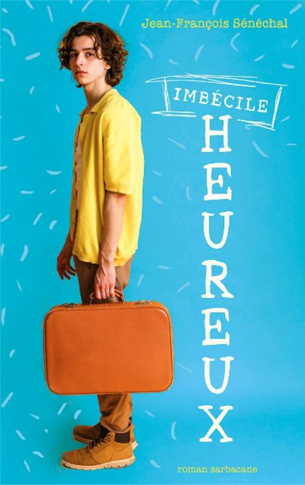 Emprunter Imbécile heureux livre