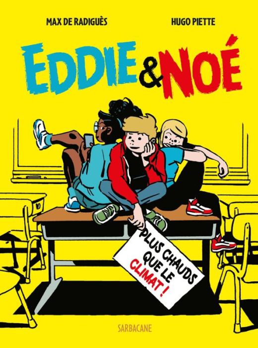 Emprunter Eddie & Noé Tome 1 : Plus chauds que le climat ! livre