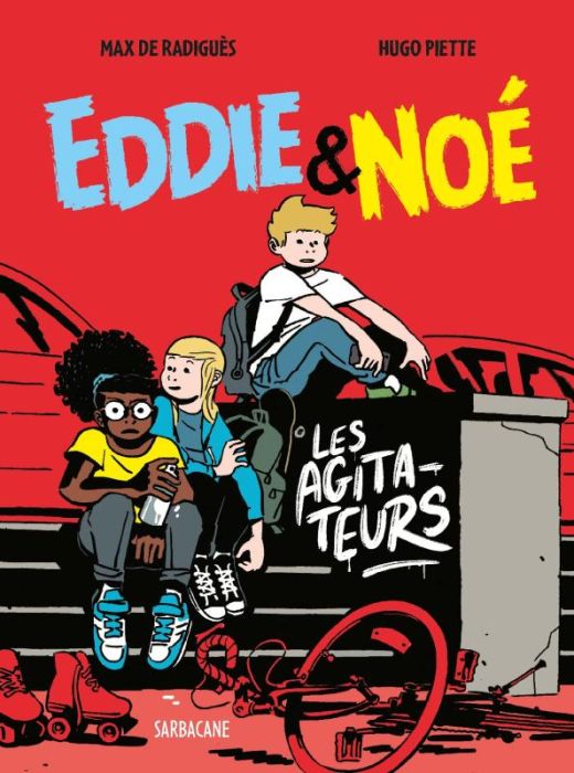 Emprunter Eddie & Noé Tome 2 : Les agitateurs livre