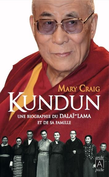 Emprunter Kundun. Une biographie du Dalaï-Lama et de sa famille livre