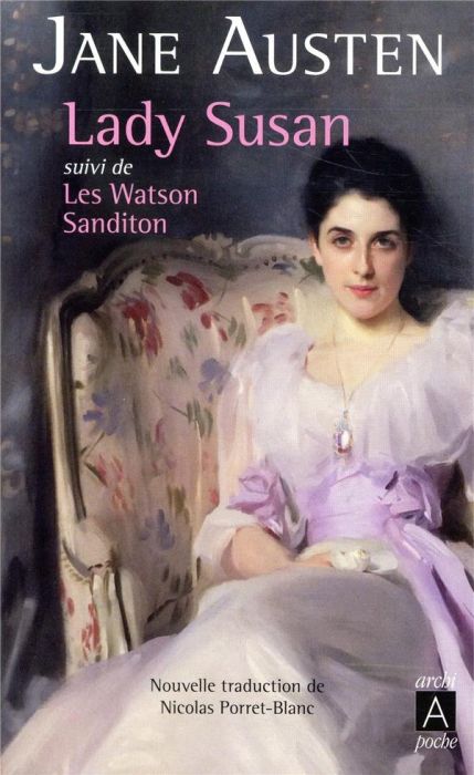 Emprunter Lady Susan. Suivi de Les Watson et Sanditon livre