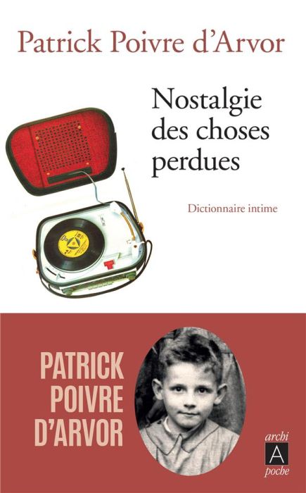 Emprunter Nostalgie des choses perdues. Dictionnaire intime livre