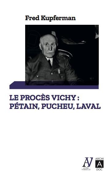 Emprunter Le procès de Vichy. Pucheu, Pétain, Laval livre