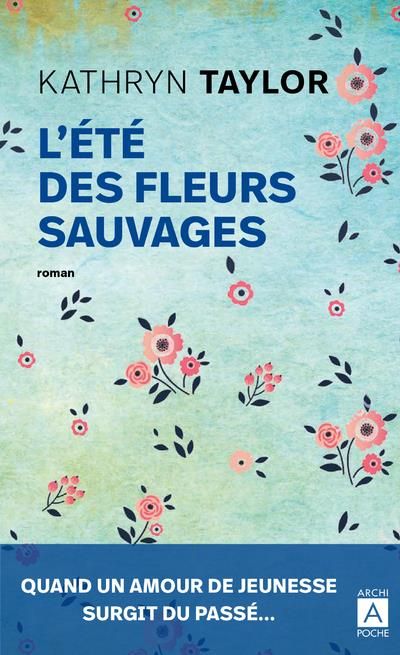 Emprunter L'été des fleurs sauvages livre