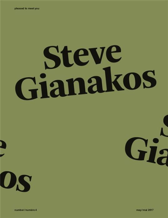 Emprunter Pleased to meet you N° 4, juillet 2017 : Steve Gianakos. Edition bilingue français-anglais livre