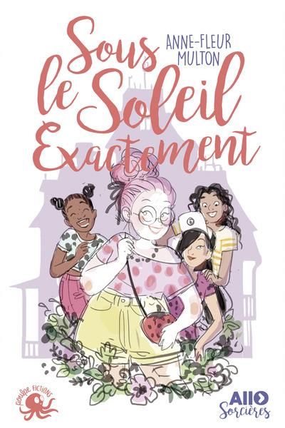 Emprunter Allô sorcières Tome 2 : Sous le soleil exactement livre