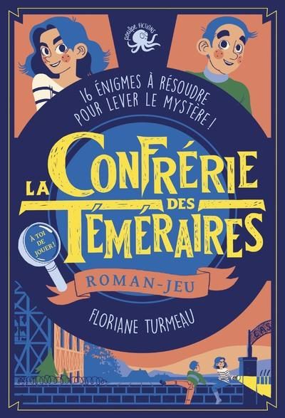 Emprunter La Confrérie des Téméraires Tome 1 livre