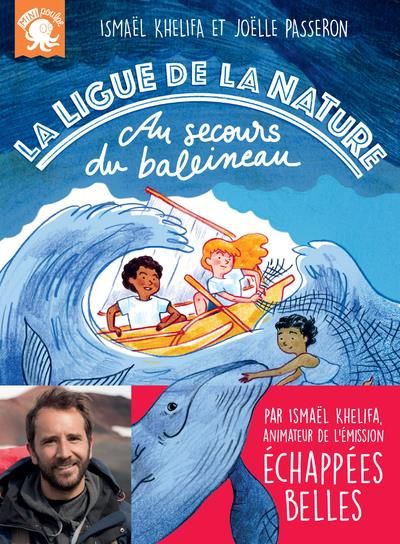 Emprunter La ligue de la nature. Au secours du baleineau livre