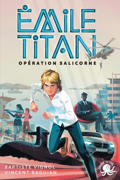 Emprunter Emile Titan : Opération Salicorne livre