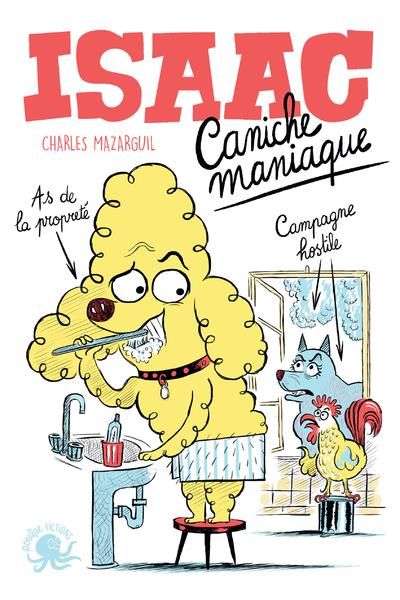 Emprunter Isaac caniche maniaque livre