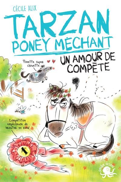 Emprunter Tarzan poney méchant : Un amour de compète livre