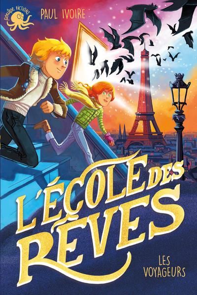 Emprunter L'Ecole des rêves : Les voyageurs livre