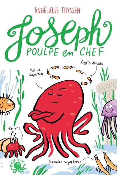 Emprunter Joseph, poulpe en chef livre