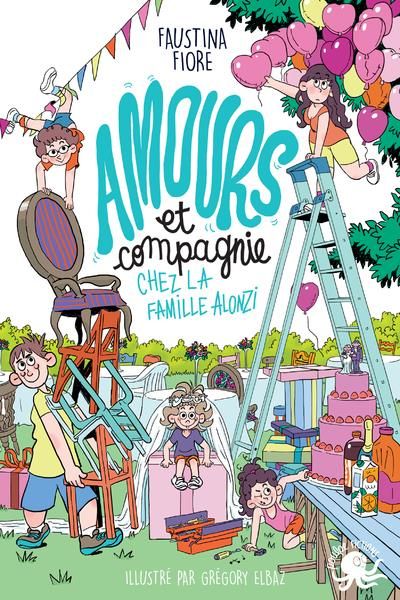 Emprunter Amours et compagnie chez la famille Alonzi Tome 2 livre