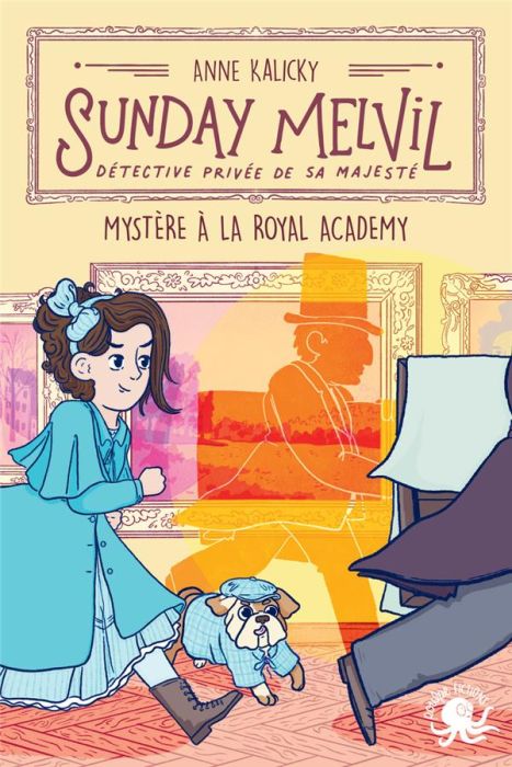 Emprunter Sunday Melvil, détective privée de Sa Majesté : Mystère à la Royal Academy livre