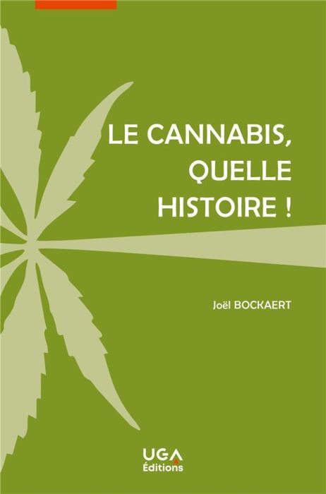 Emprunter Le cannabis, quelle histoire ! livre