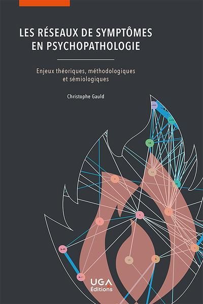 Emprunter Les réseaux de symptômes en psychopathologie. Enjeux théoriques, méthodologiques et sémiologiques livre