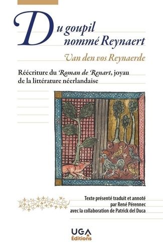 Emprunter Du Goupil nommé Reynaert - Van den vos Reynaerde. Réécriture du Roman de Renart, joyau de la littéra livre