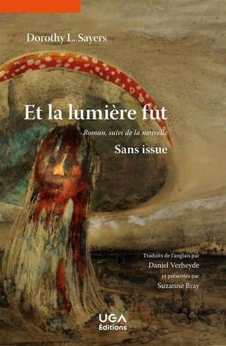 Emprunter Et la lumière fut. Suivi de la nouvelle Sans issue livre