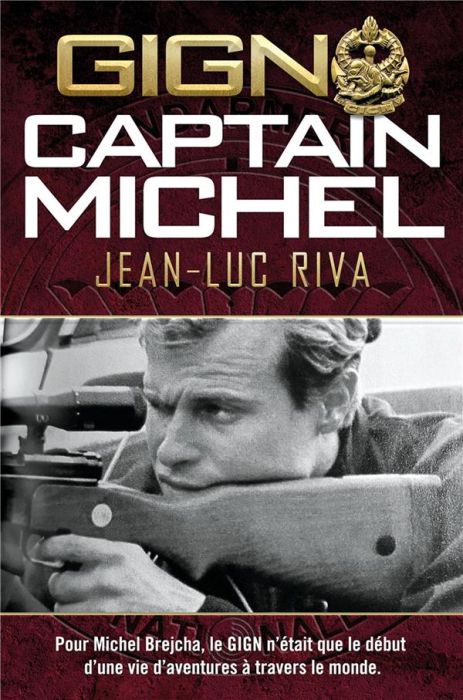 Emprunter GIGN : CAPTAIN MICHEL livre