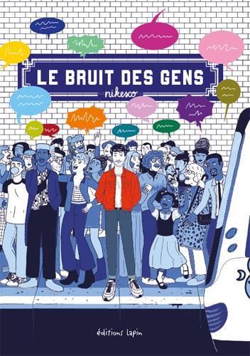 Emprunter Le bruit des gens livre