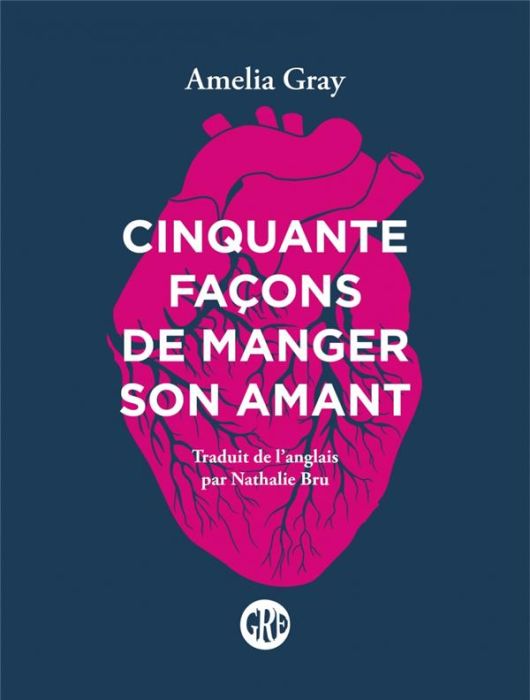 Emprunter Cinquante façons de manger son amant livre