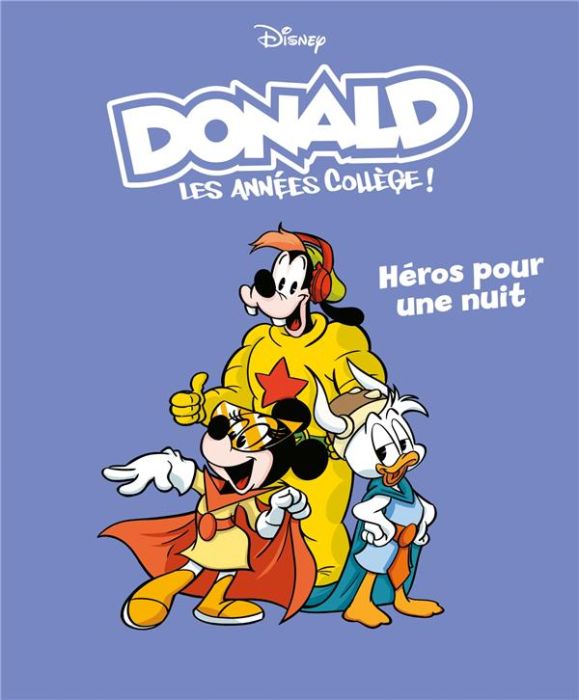 Emprunter Donald - Les années collèges ! Tome 5 : Héros pour une nuit livre