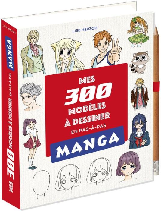 Emprunter Mes 300 modèles Manga à dessiner en pas en pas. Avec 1 crayon livre