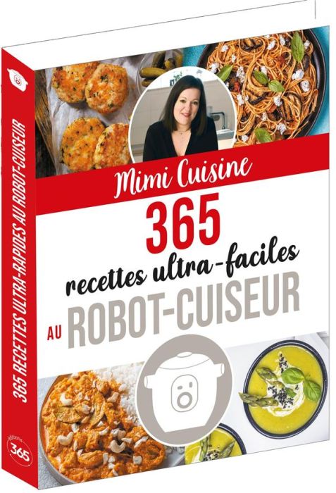 Emprunter 365 recettes ultra-faciles au robot-cuiseur livre