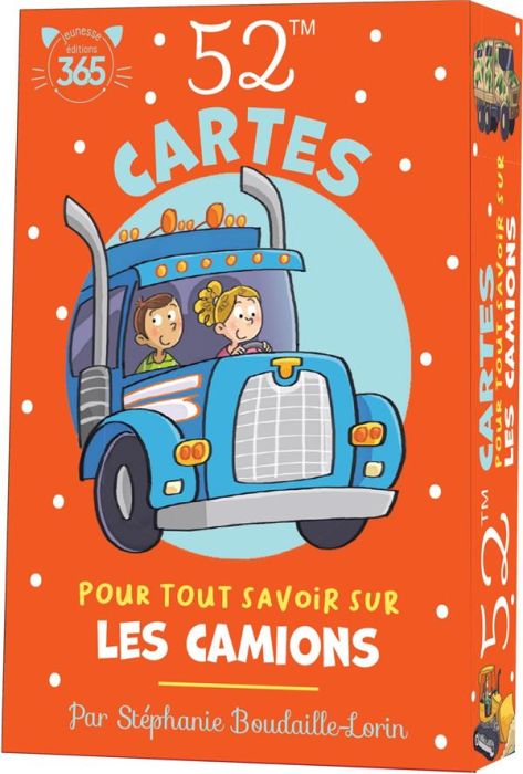 Emprunter 52 cartes pour tout savoir sur les camions livre