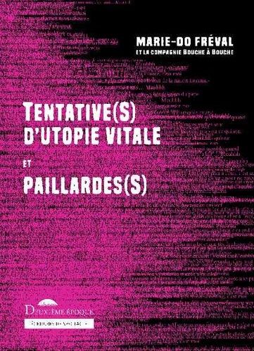 Emprunter Tentative(s) d'utopie vitale et paillarde(s) livre