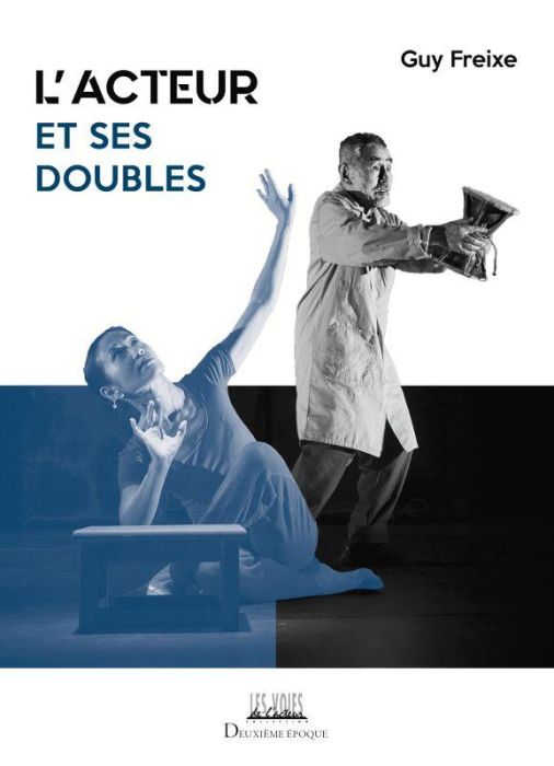 Emprunter L'acteur et ses doubles livre