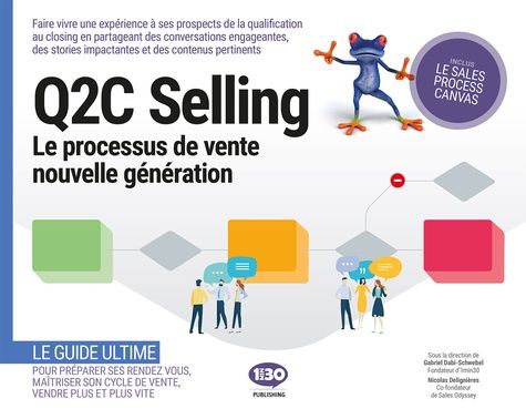 Emprunter Q2C selling. La méthode de vente de la qualification au closing livre