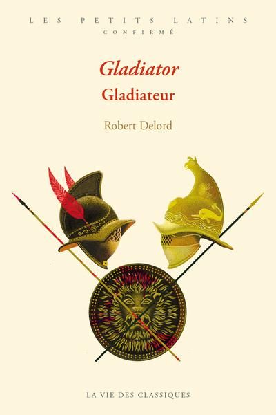 Emprunter Gladiator. Gladiateur.. Niveau confirmé livre