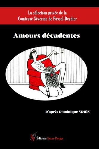 Emprunter Amours décadentes livre