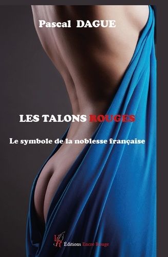 Emprunter Les talons rouges livre